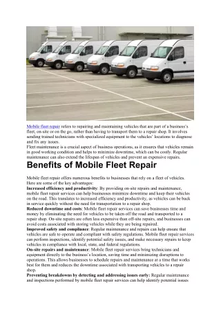 Mobile fleet repair refers to repairing and maintaining vehicles that are part of a business