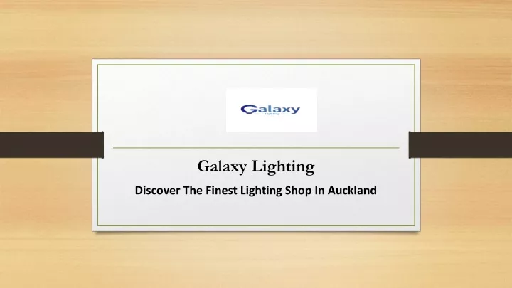 galaxy lighting discover the finest lighting shop in auckland