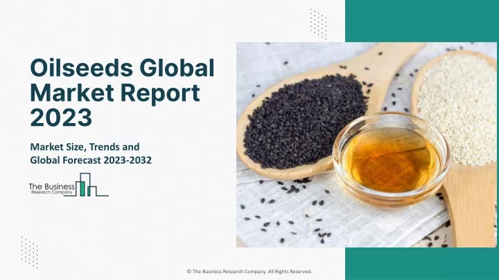 oilseeds global market report 2023