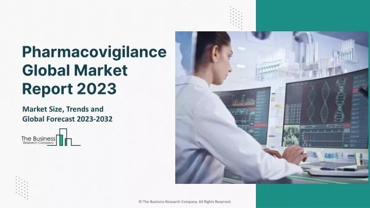pharmacovigilance global market report 2023