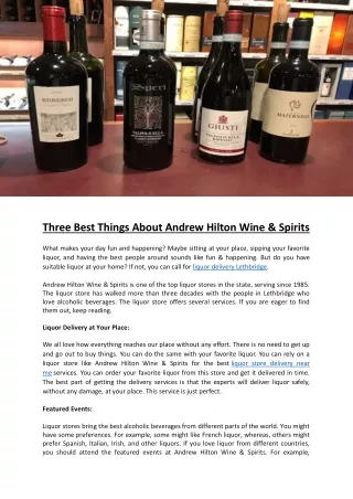 Three Best Things About Andrew Hilton Wine & Spirits