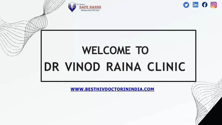 welcome to dr vinod raina clinic