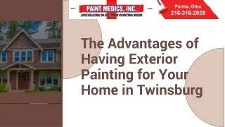 The Advantages of Having Exterior Painting for Your Home in Twinsburg