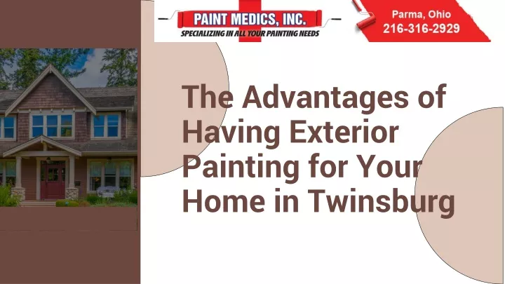 the advantages of having exterior painting