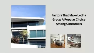 Factors That Make Lodha Group A Popular Choice Among Consumers