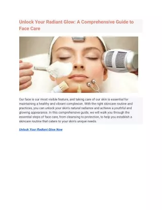 Unlock Your Radiant Glow_ A Comprehensive Guide to Face Care