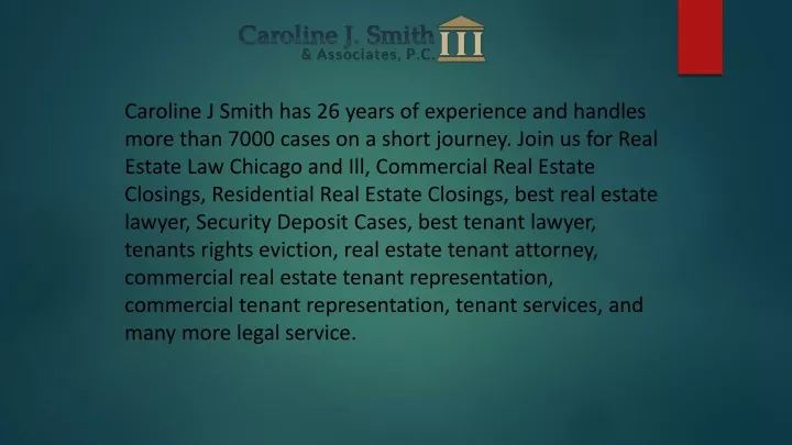 caroline j smith has 26 years of experience