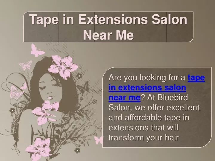 tape in extensions salon near me
