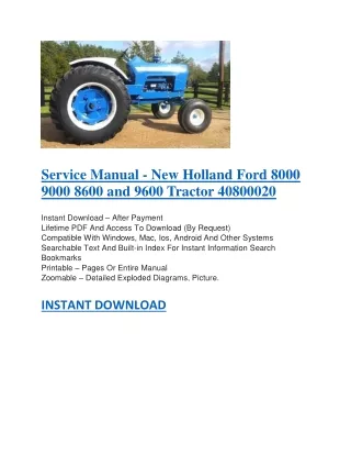 Service Manual - New Holland Ford 8000 9000 8600 and 9600 Tractor 40800020