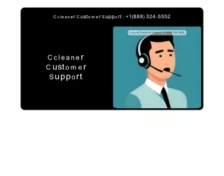 c c l e a n e r c u s t o m e r s u pp o r t 1 88 8 3 2 4 555 2