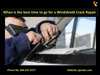 When is the best time to go for a Windshield Crack Repair