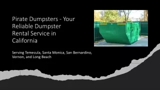 Pirate Dumpsters - Your Reliable Dumpster Rental Service in California