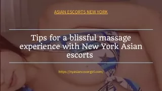 Tips for a blissful massage experience with New York Asian models
