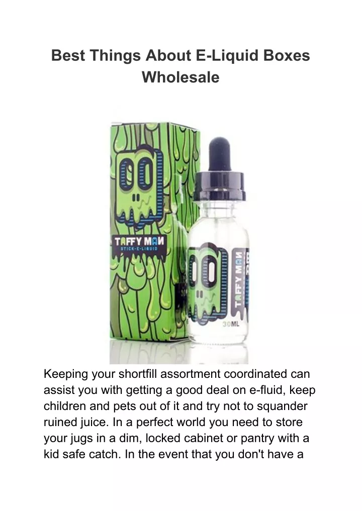 best things about e liquid boxes wholesale