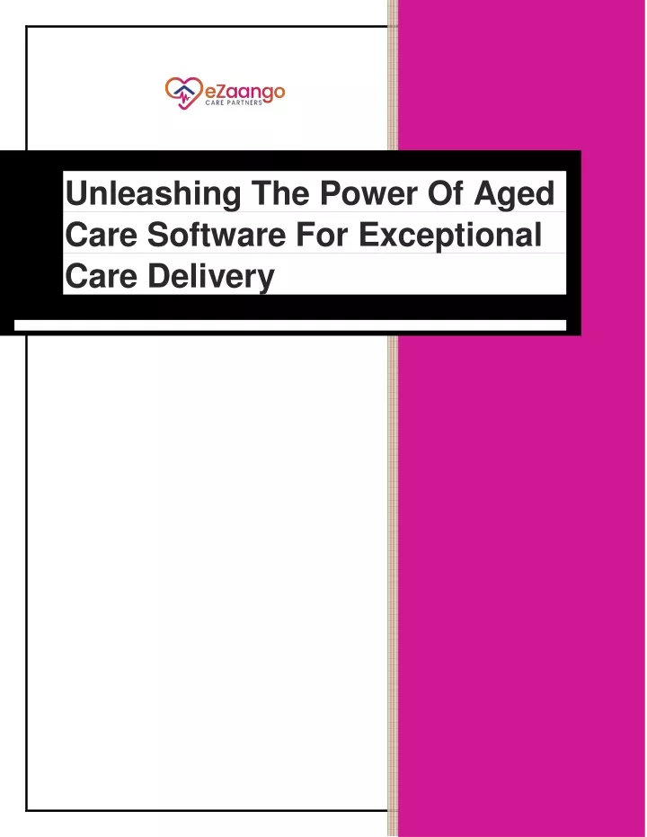 unleashing the power of aged care software