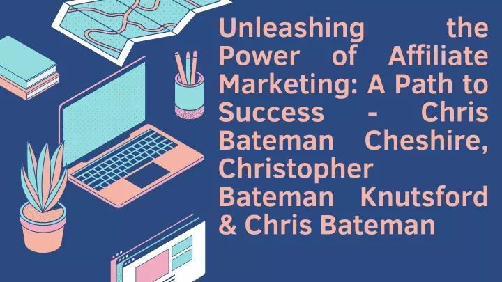 unleashing power of affiliate marketing a path