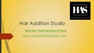 Best Hair Patch Services in Pune | Hair Addition Studio