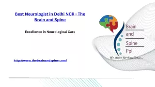 Best Neurologist Delhi NCR - The Brain and Spine