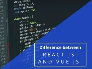 What is the difference between React Js vs. Vue Js