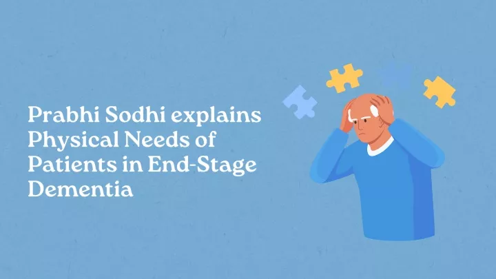 prabhi sodhi explains physical needs of patients