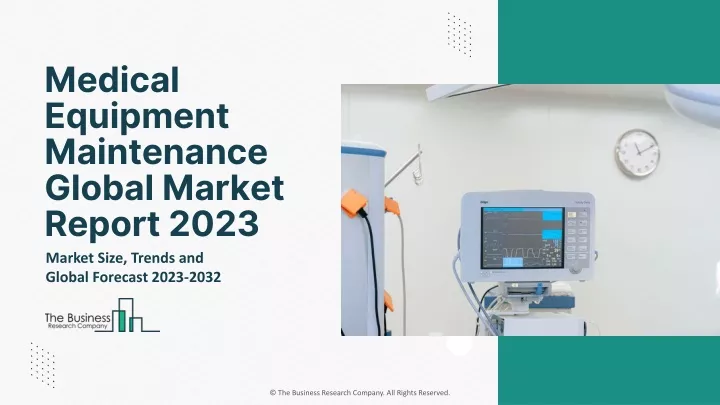 medical equipment maintenance global market