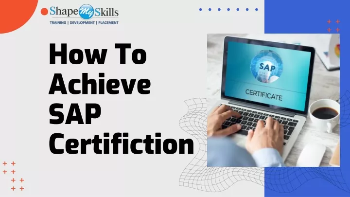 how to achieve sap certifiction