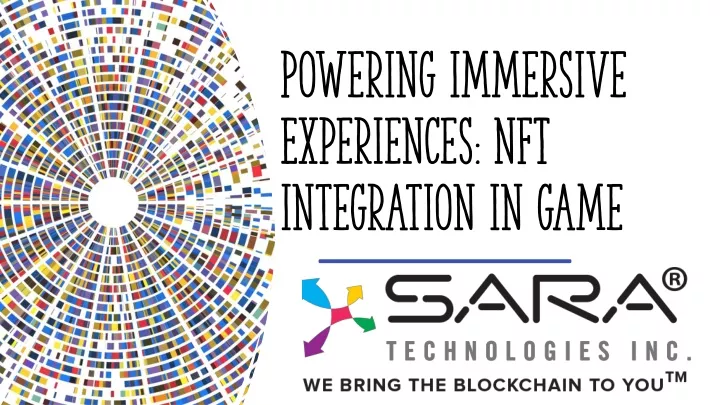 powering immersive experiences nft integration in game
