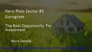 Hero Plots Sector 85 Gurugram | The Best Opportunity For Investment