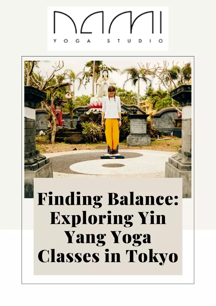 finding balance exploring yin yang yoga classes