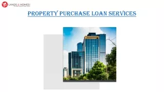 Best property purchase loan Services