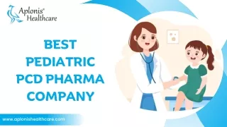 Best Pediatric PCD Pharma Company