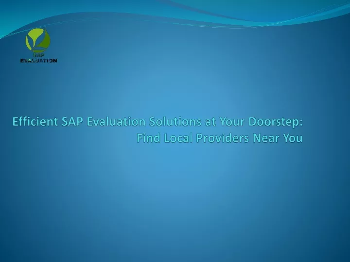 efficient sap evaluation solutions at your doorstep find local providers near you