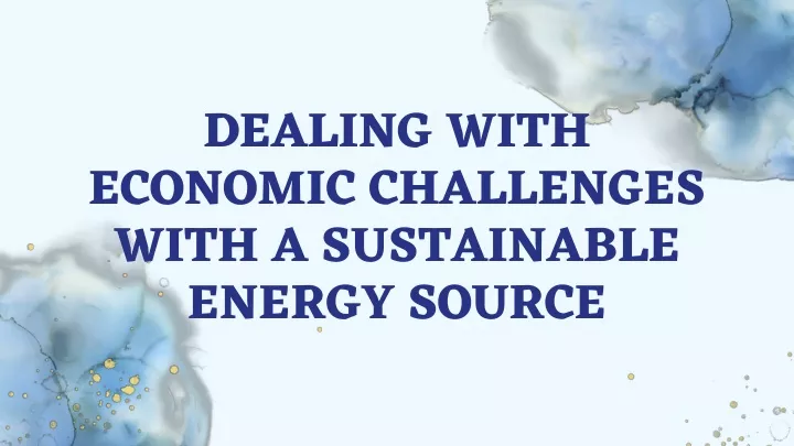 dealing with economic challenges with