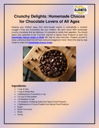 crunchy delights homemade chocos for chocolate