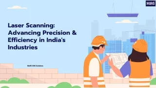 Laser Scanning: Advancing Precision & Efficiency in India's Industries