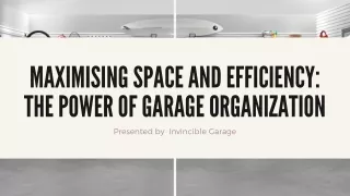 Maximising Space and Efficiency: The Power of Garage Organization