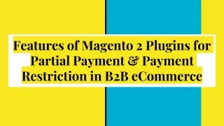 Magento 2 Plugin for Partial Payment & Payment Restriction in eCommerce