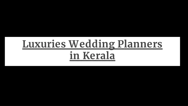 luxuries wedding planners in kerala