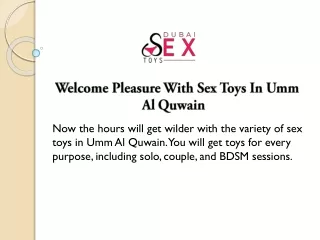 Welcome Pleasure With Sex Toys In Umm Al Quwain