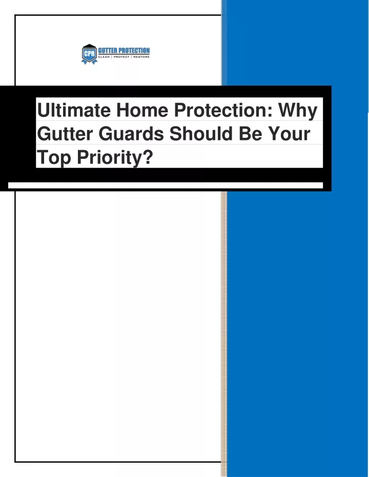 ultimate home protection why gutter guards should