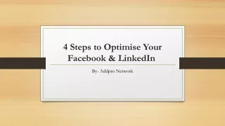 4 Steps to Optimise Your Facebook & LinkedIn