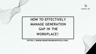How to Effectively Manage Generation Gap in the Workplace