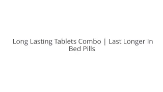 Long Lasting tablets