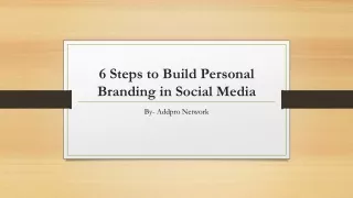 6 Steps to Build Personal Branding in Social Media