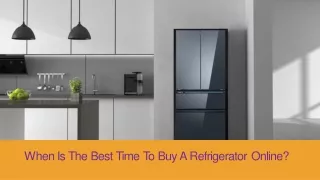 When Is the Best Time to Buy a Refrigerator Online