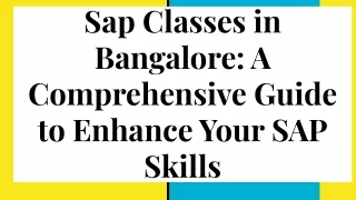 Sap Classes in Bangalore_ A Comprehensive Guide to Enhance Your SAP Skills