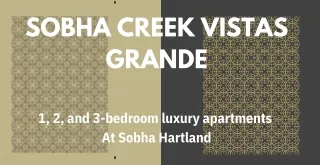Sobha Creek Vistas Grande E-Brochure