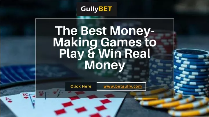 the best money making games to play win real money