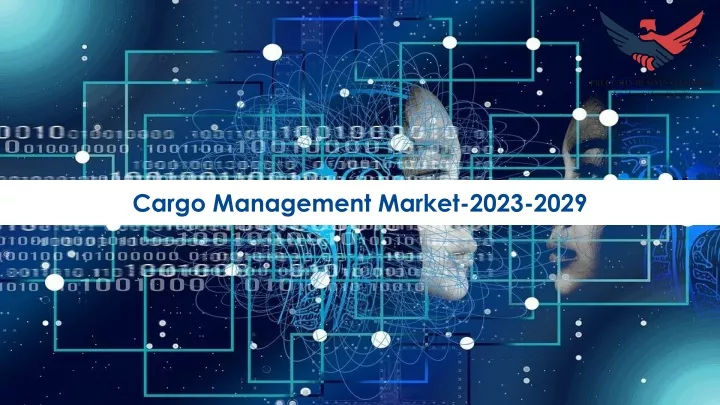 cargo management market 2023 2029