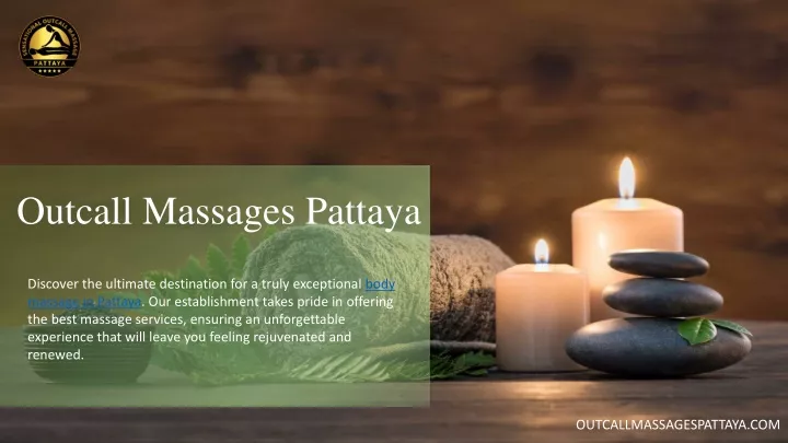 outcall massages pattaya